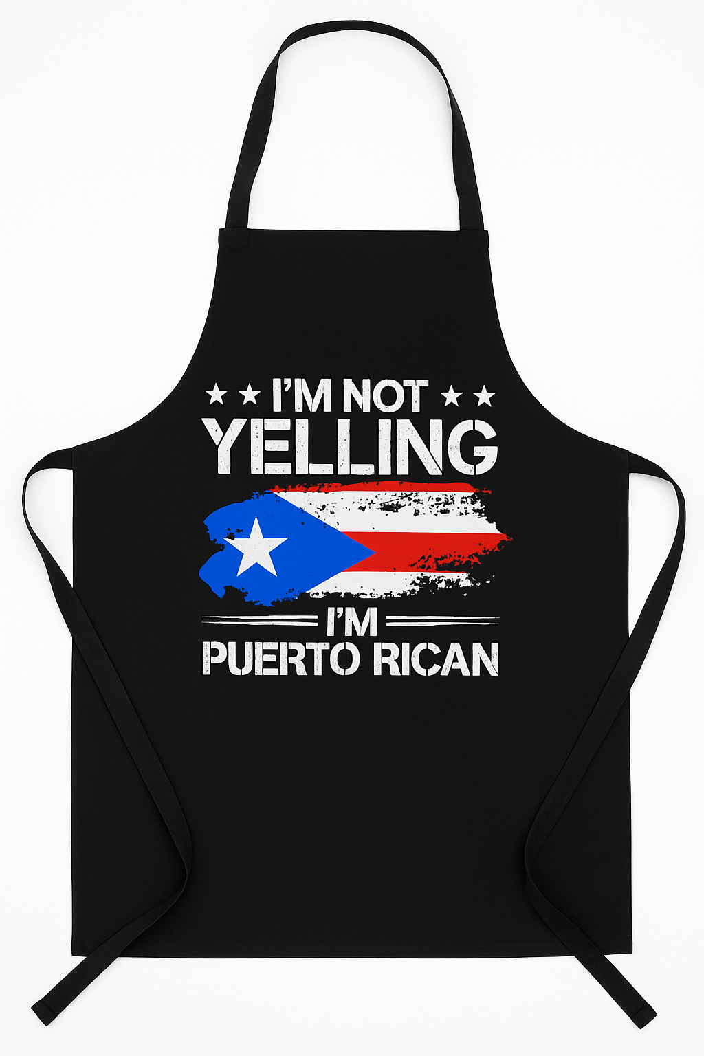 "I'm Not Yelling, I'm Puerto Rican" Apron w/ Pocket (Black)